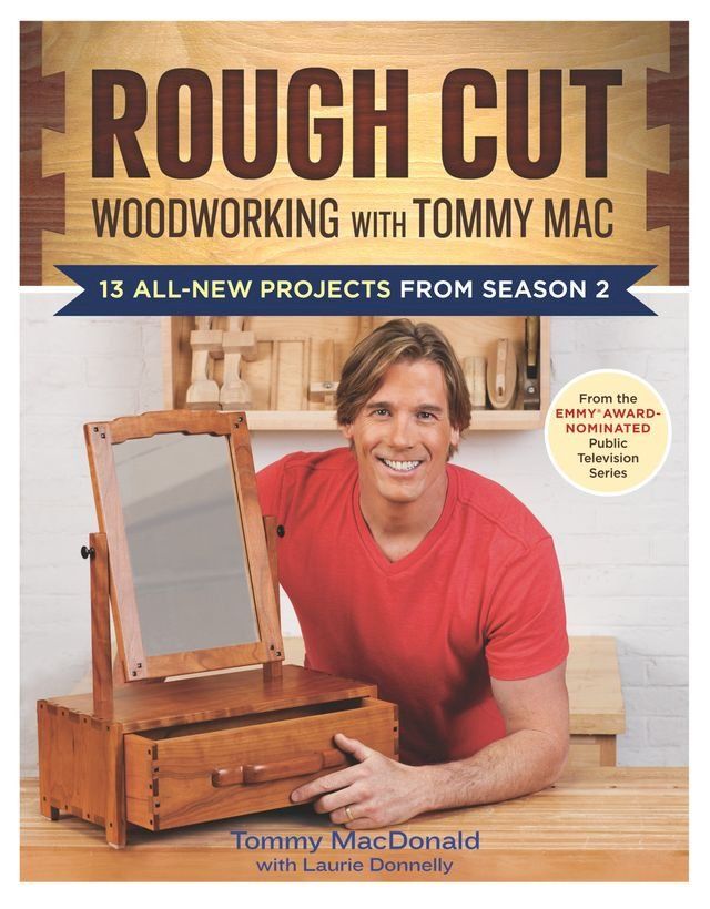  Rough Cut--Woodworking with Tommy Mac(Kobo/電子書)