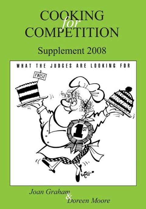 Cooking for Competition - What The Judges are Looking for Supplement 2008(Kobo/電子書)