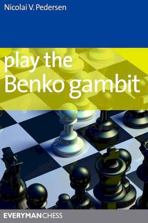 Play the Benko Gambit(Kobo/電子書)