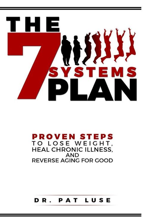 The 7 Systems Plan(Kobo/電子書)