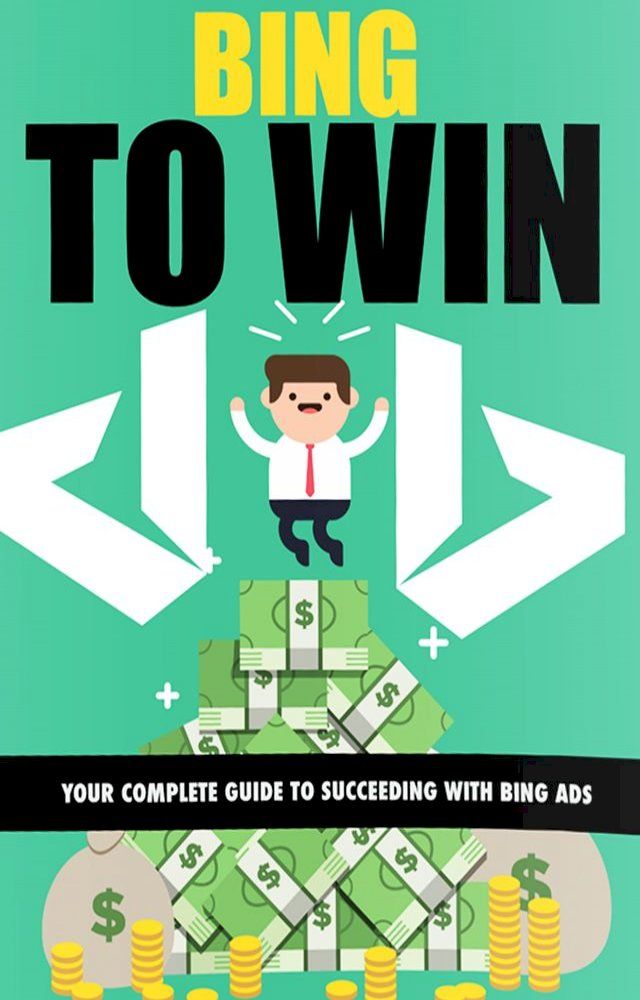  Bing To Win(Kobo/電子書)