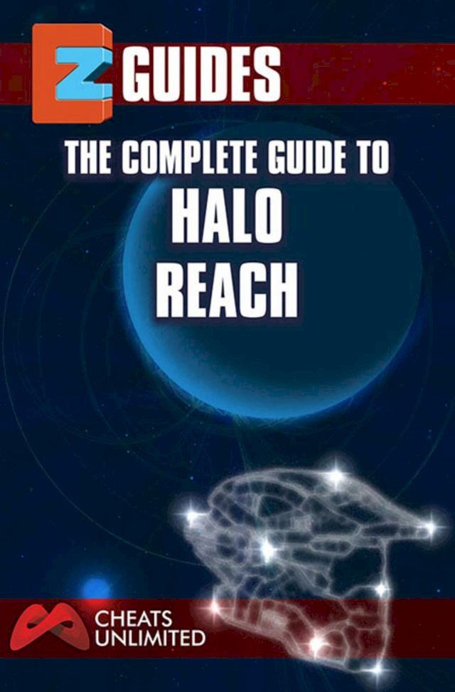  The Complete Guide To Halo Reach(Kobo/電子書)