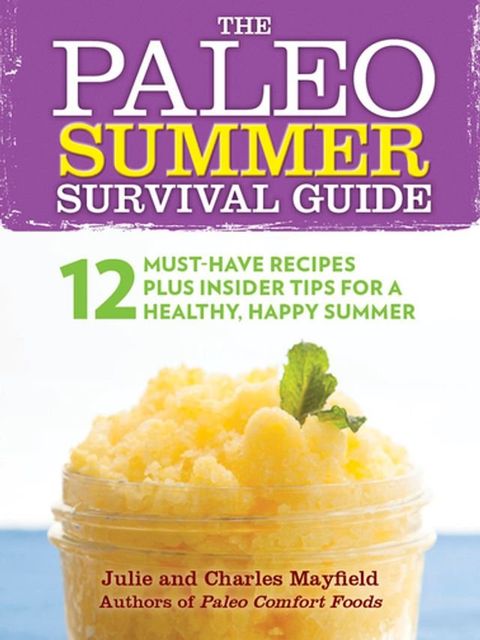 The Paleo Summer Survival Guide(Kobo/電子書)