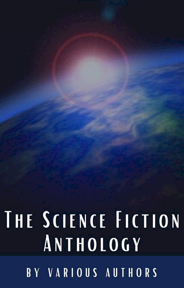  The Science Fiction Anthology(Kobo/電子書)