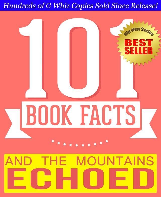  And the Mountains Echoed - 101 Amazingly True Facts You Didn't Know(Kobo/電子書)