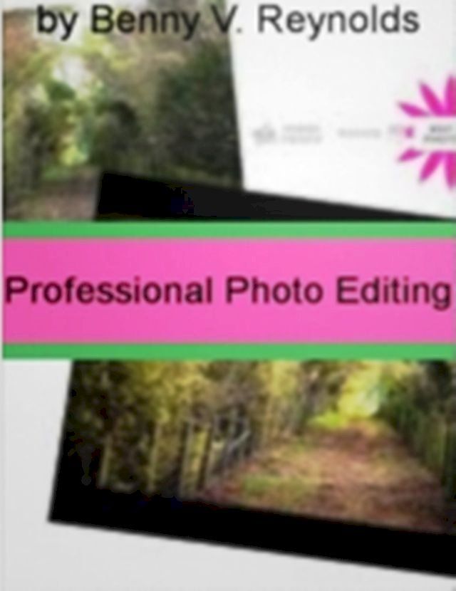  Professional Photo Editing(Kobo/電子書)