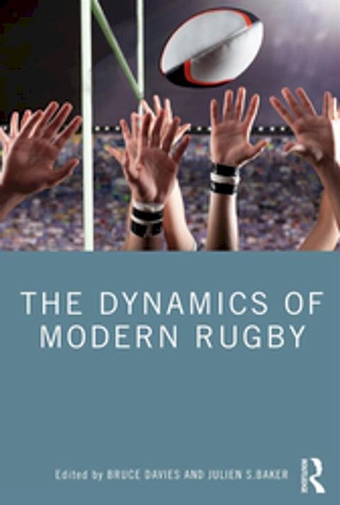 The Dynamics of Modern Rugby(Kobo/電子書)