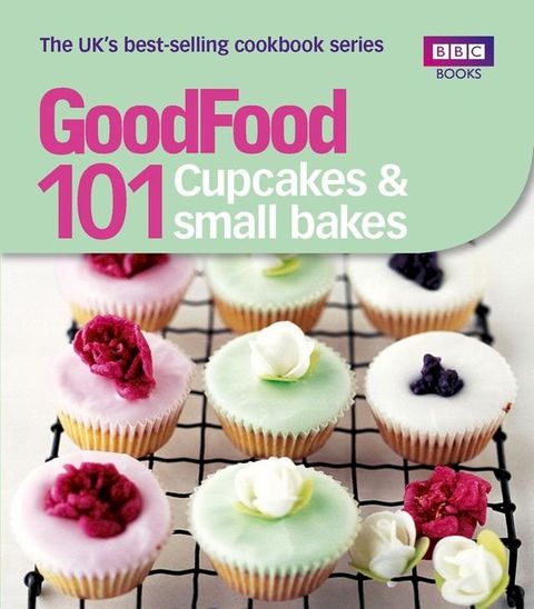 Good Food: Cupcakes & Small Bakes(Kobo/電子書)