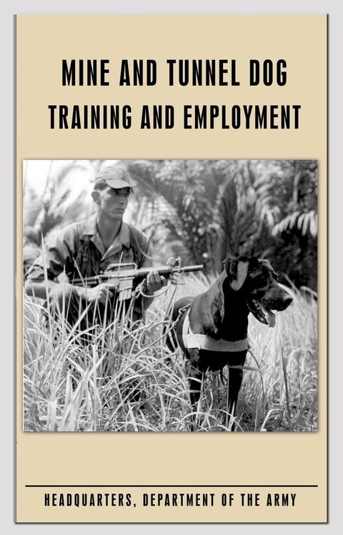 Mine and Tunnel Dog Training and Employment(Kobo/電子書)