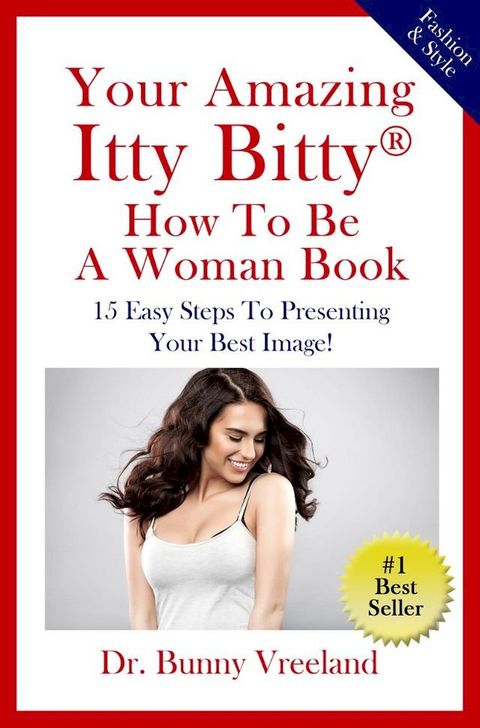 Your Amazing Itty Bitty How To Be a Woman Book(Kobo/電子書)