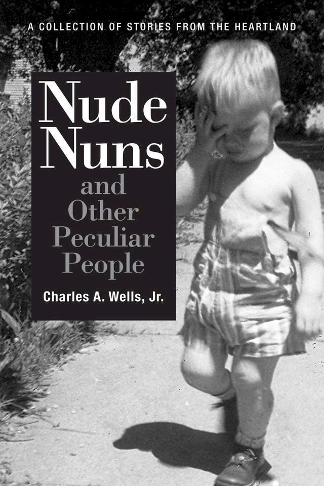  Nude Nuns and Other Peculiar People(Kobo/電子書)