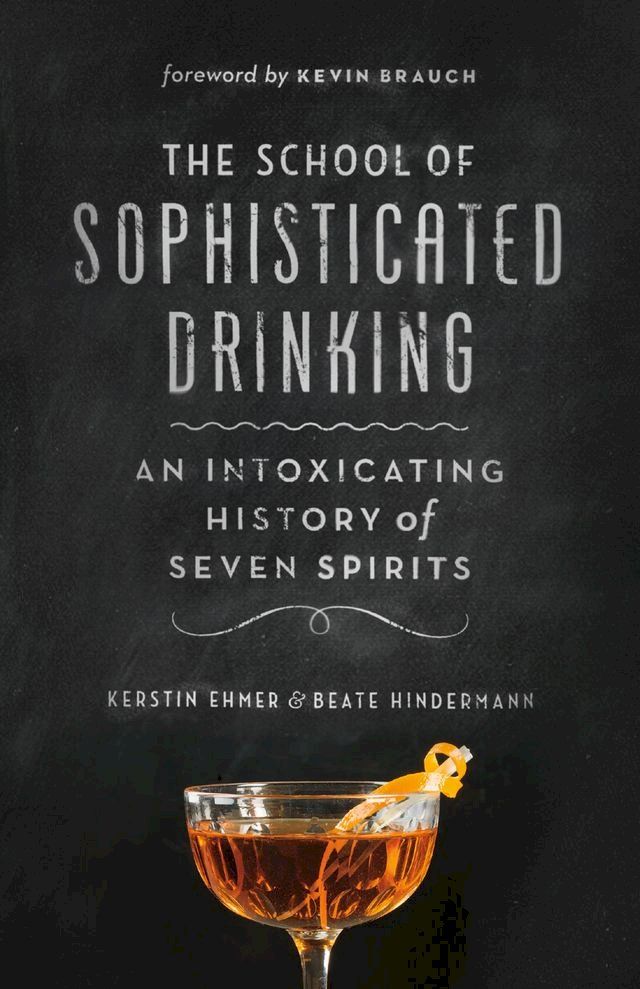  The School of Sophisticated Drinking(Kobo/電子書)