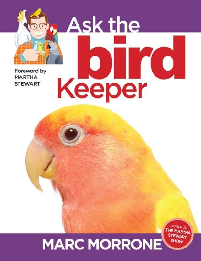  Marc Morrone's Ask the Bird Keeper(Kobo/電子書)