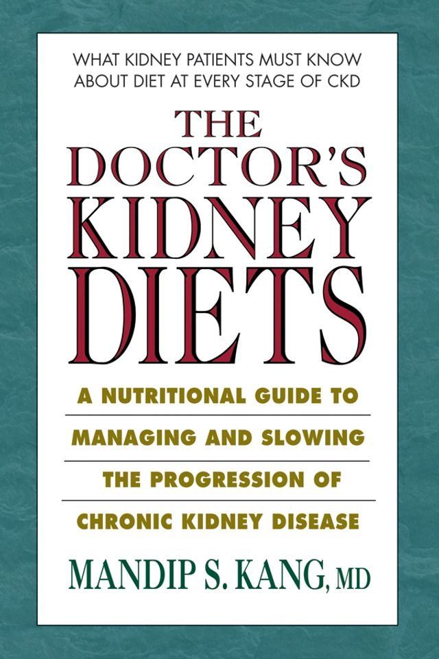  The Doctor's Kidney Diets(Kobo/電子書)