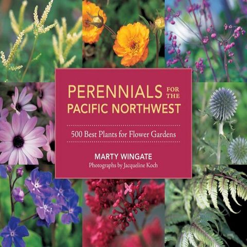 Perennials for the Pacific Northwest(Kobo/電子書)