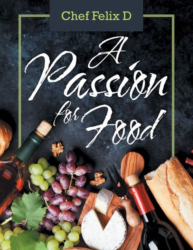  A Passion for Food(Kobo/電子書)