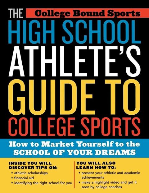 The High School Athlete's Guide to College Sports(Kobo/電子書)