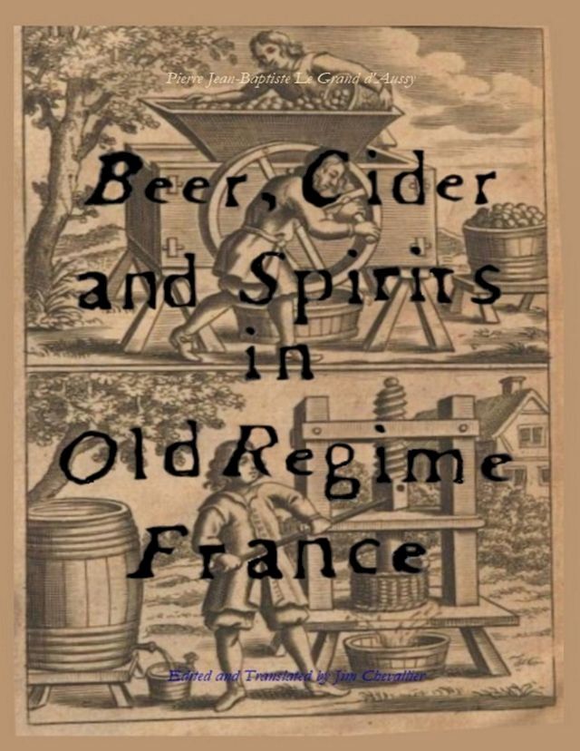  Beer, Cider and Spirits in Old Regime France(Kobo/電子書)