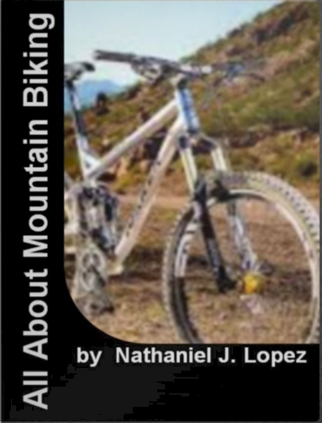  All About Mountain Biking(Kobo/電子書)