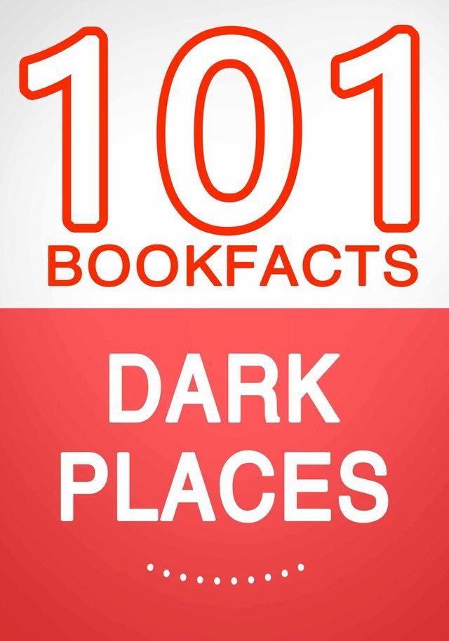  Dark Places – 101 Amazing Facts You Didn’t Know(Kobo/電子書)