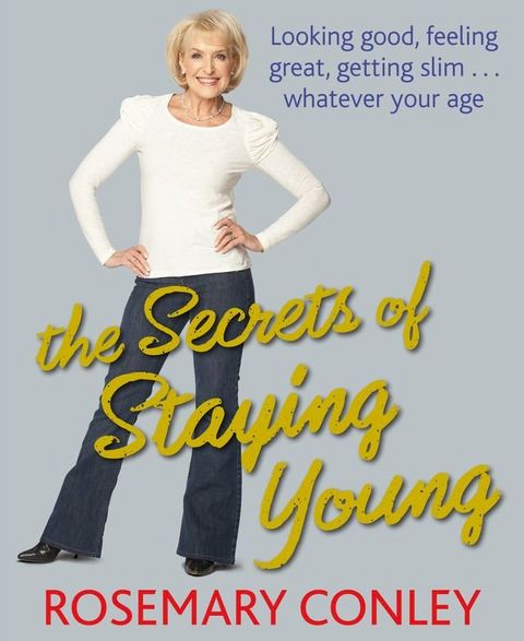 The Secrets of Staying Young(Kobo/電子書)