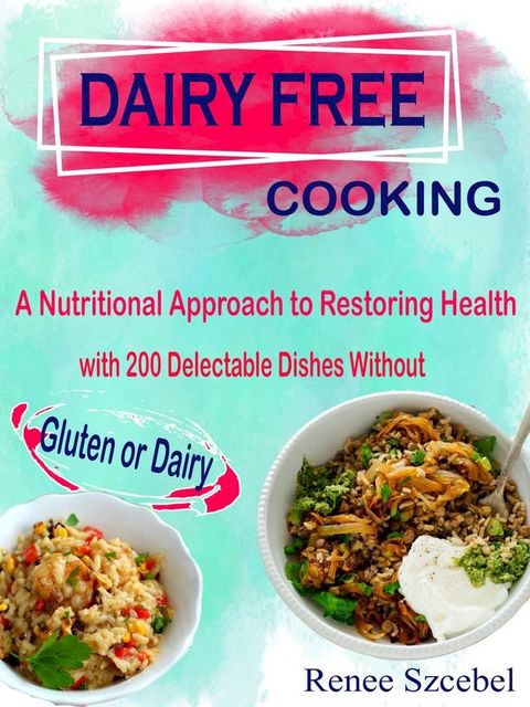 Dairy Free Cooking(Kobo/電子書)