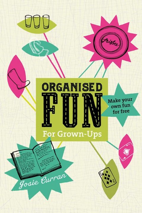 Organised Fun for Grown-Ups(Kobo/電子書)