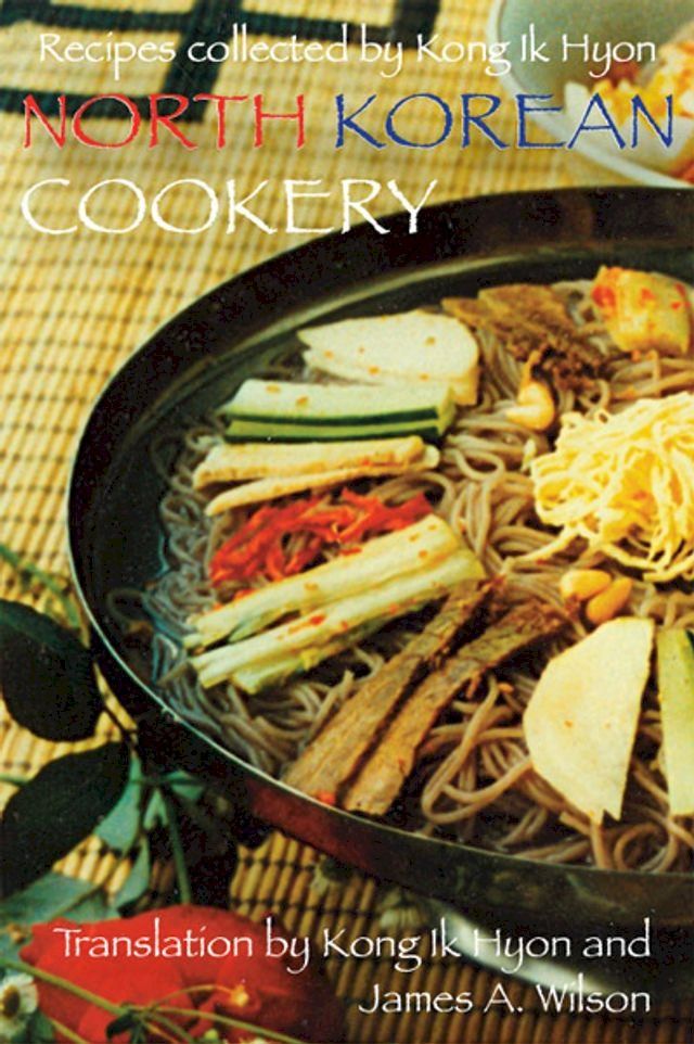  North Korean Cookery(Kobo/電子書)