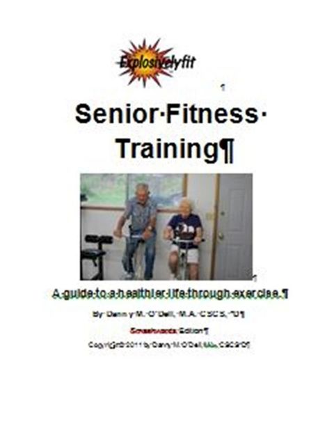 Senior Fitness Training: A guide to a healthier life through exercise(Kobo/電子書)