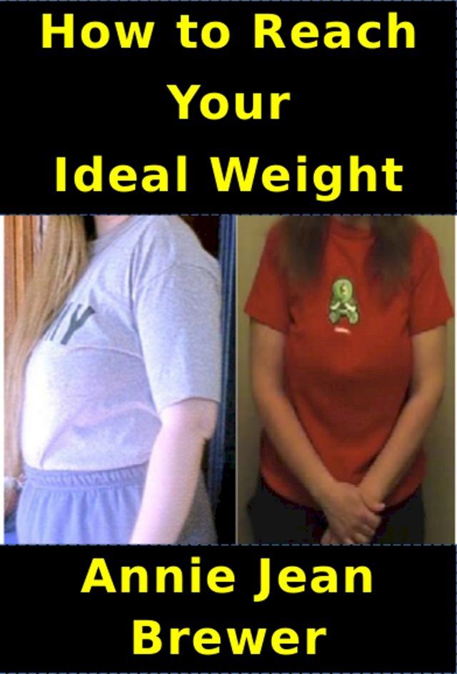  How to Reach Your Ideal Weight(Kobo/電子書)