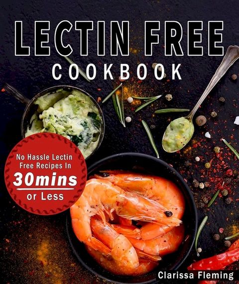 Lectin Free Cookbook(Kobo/電子書)