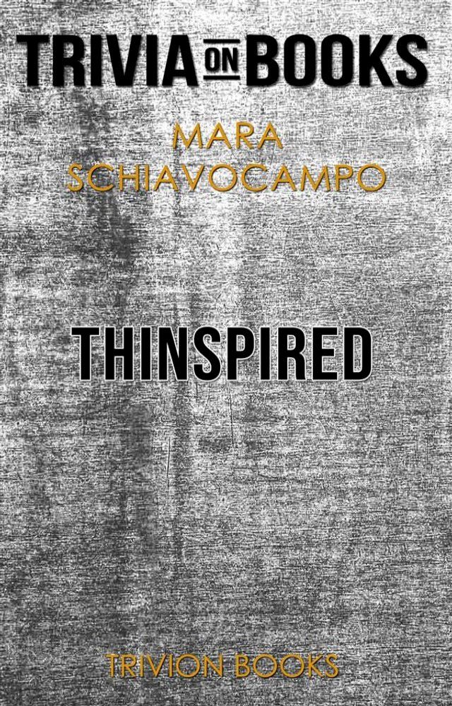  Thinspired by Mara Schiavocampo (Trivia-On-Books)(Kobo/電子書)