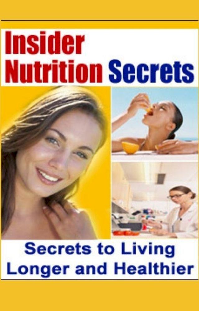  INSIDER NUTRITION SECRETS(Kobo/電子書)