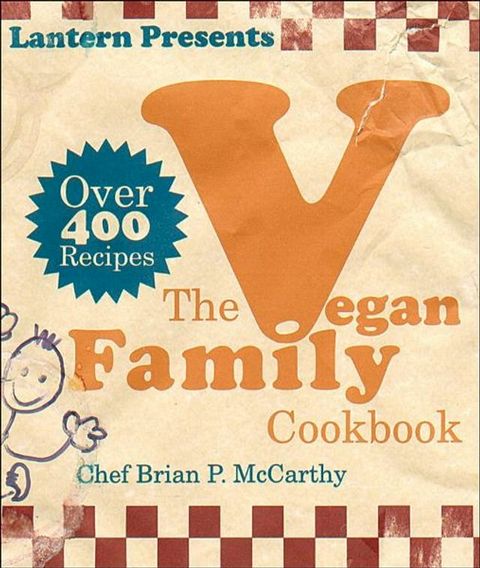 The Lantern Vegan Family Cookbook(Kobo/電子書)