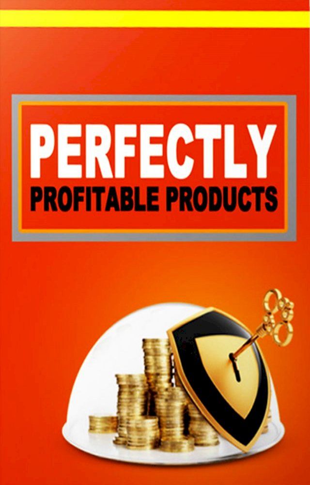  Perfectly Profitable Products(Kobo/電子書)