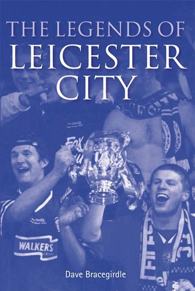  The Legends of Leicester City(Kobo/電子書)