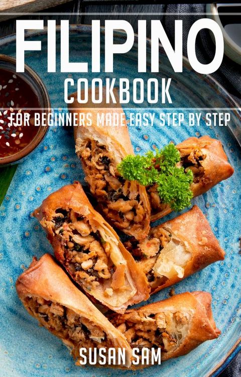 Filipino Cookbook(Kobo/電子書)