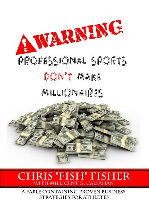 WARNING: Professional Sports Don't Make Millionaires(Kobo/電子書)