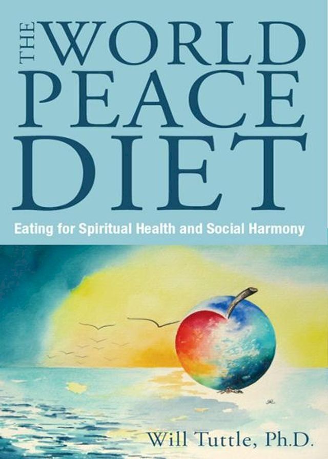  The World Peace Diet(Kobo/電子書)