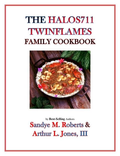 The HALOS711 Twinflames Family Cookbook(Kobo/電子書)