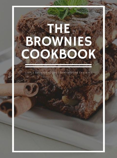 The Brownies Cookbook(Kobo/電子書)