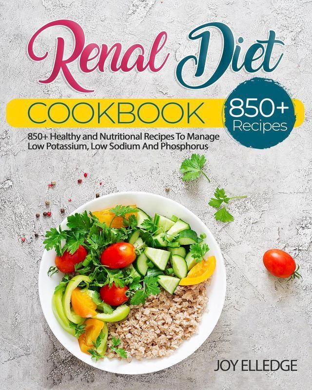  Renal Diet Cookbook(Kobo/電子書)