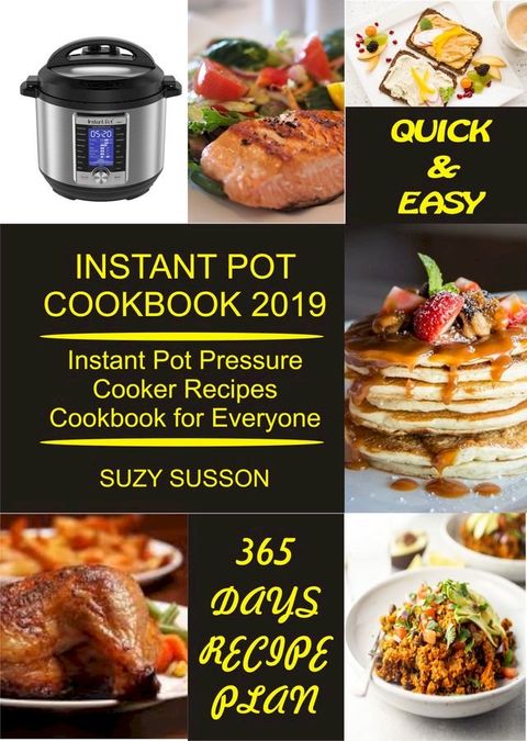 Instant Pot Cookbook 2019(Kobo/電子書)