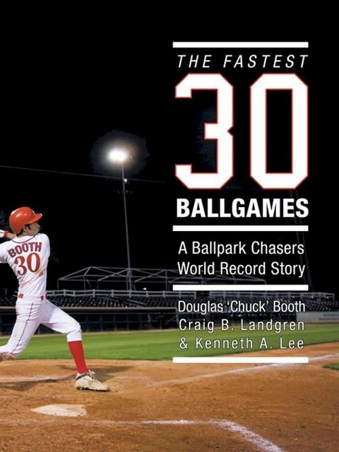 The Fastest Thirty Ballgames(Kobo/電子書)