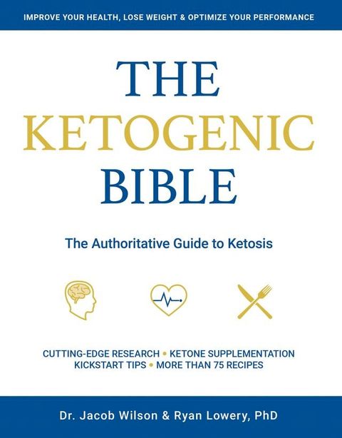 Ketogenic Bible(Kobo/電子書)