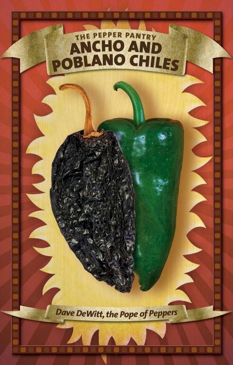 Ancho and Poblano Chiles(Kobo/電子書)