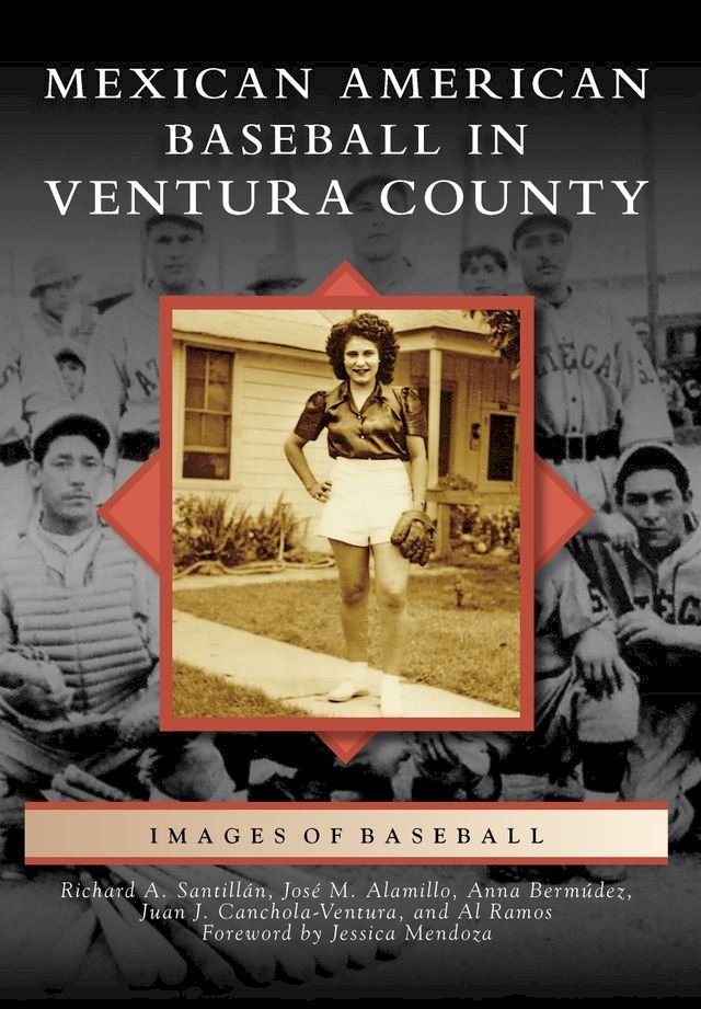  Mexican American Baseball in Ventura County(Kobo/電子書)