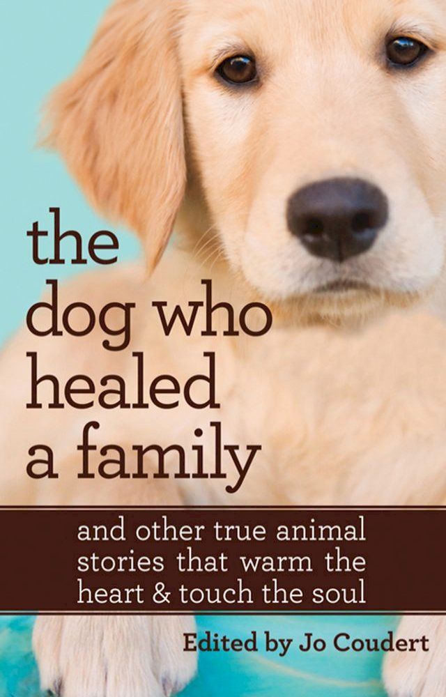  The Dog Who Healed A Family(Kobo/電子書)