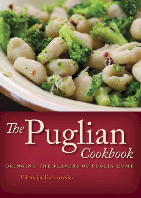 The Puglian Cookbook(Kobo/電子書)