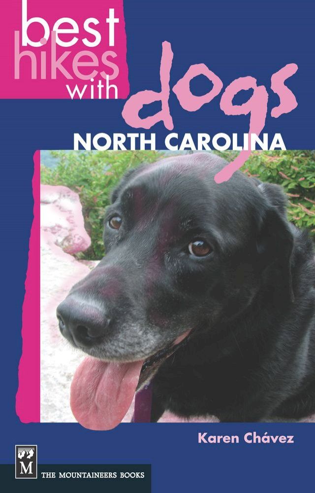  Best Hikes with Dogs North Carolina(Kobo/電子書)